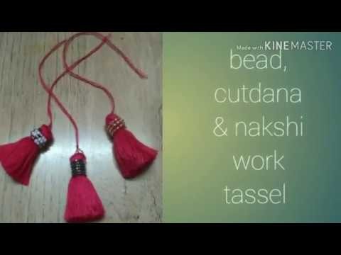 Tassel making, (latkan banana) how to make cutdan bead's nakshi material. small,superb, easy to make