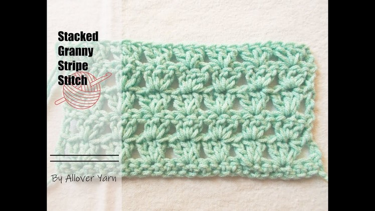 Crochet: Stacked Granny Stripe Stitch