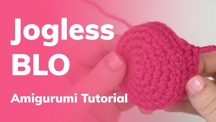 How to Crochet a Jogless BLO Round