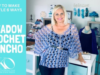 How to LEFT HAND Crochet Meadow Poncho Tutorial Plus How to Style 6 Different Ways