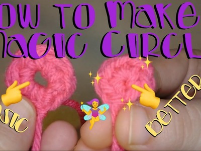 How to Make a Magic Circle - Crochet Lesson 7