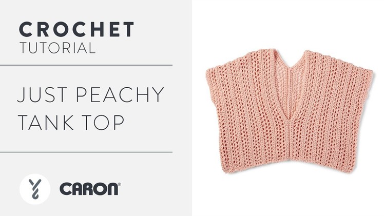 Just Peachy Crochet Tank Top | Lace Stitch Tutorial