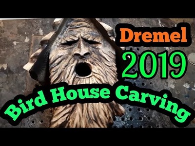 CARVE A SPIRIT BIRD HOUSE, Step by step how to carve a wood spirit bird house, AKA NEST BOX, DREMEL