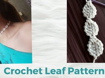 Crochet Leaf Pattern |tunisian crochet