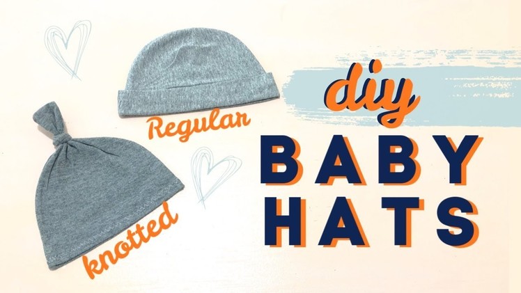 DIY Baby Hats | how to sew a Knotted & Regular Baby Hat using thrifted items