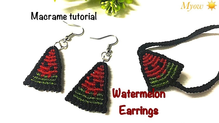 Diy macrame watermelon earrings. bracelet - tutorial BT0001