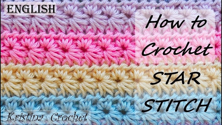 How to Crochet STAR STITCH Multicolore. Tutorial. English