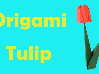 How to Fold an Origami Tulip Flower
