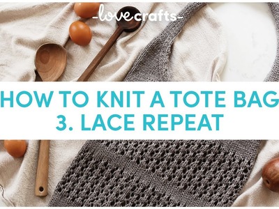 How to Knit a Market Tote Bag ????| Lace repeat