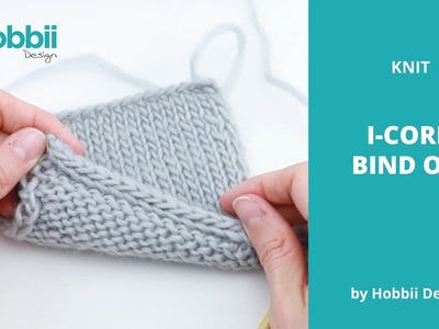 How to Knit an I-Cord Bind Off + Free Pattern