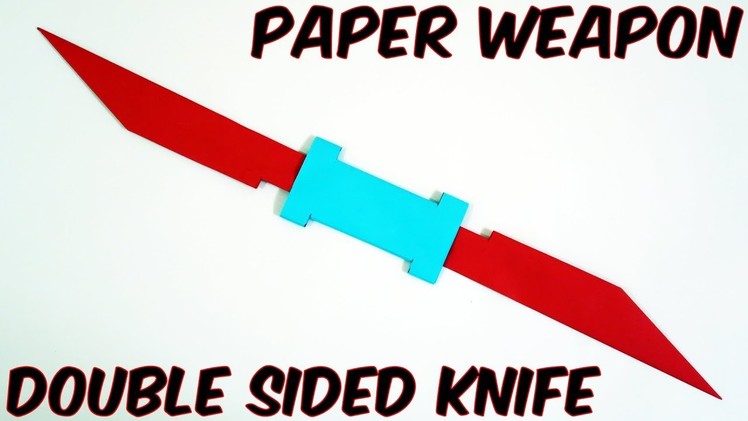 How to make a Paper Double Sided Knife (EASY) PAPER WEAPONS