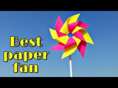 How to make paper fan ; how to make paper windmill ; paper toy fan for kids;fair toy