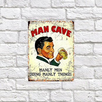 Man Cave Doing Manly Things, Retro tin metal sign nostalgic art gift Home Decor