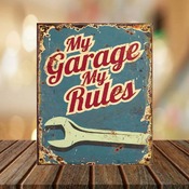 My Garage My Rules Metal Sign Ideal for Bar, Pub, Man Cave, Shed,