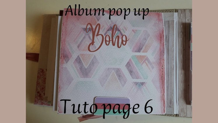 Album Pop Up Boho : Tuto page 6 | Action {Scrapbooking}