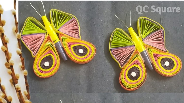 Easy Quilling Butterfly|Quilled Butterfly|How to make paper Butterfly|Quilling art|QC Square