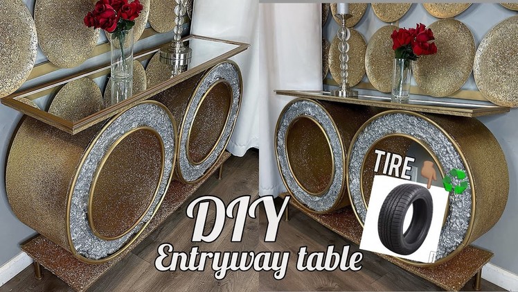 AMAZING! TABLE MADE OUT OF TIRES! DIY GLAM ENTRYWAY TABLE|