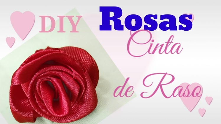 Como Hacer ROSA de cinta de Raso FLORES listón HOW TO MAKE FLOWERS with Ribbon ????????ROSAS FITA DE CETIM