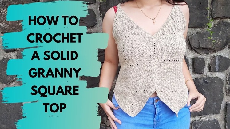 Crochet top. crochet crop top -With Solid Granny Squares | Crochet For Beginners | Learn to Crochet
