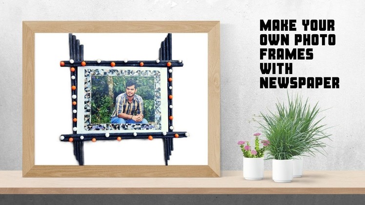 How to make awesome photo frame || News paper photo frame || #newspapercraft #photoframe