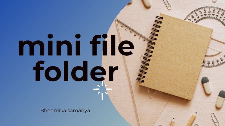How to make mini folder  | diy mini file tutorial |.bhoomika samariya