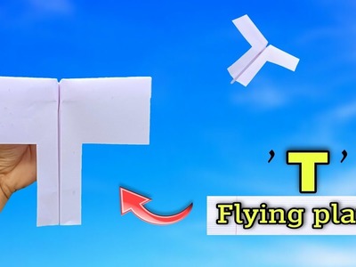 How to make paper ' T ' plane, flying boomrang plane, new paper alphabet T plane, technokriart