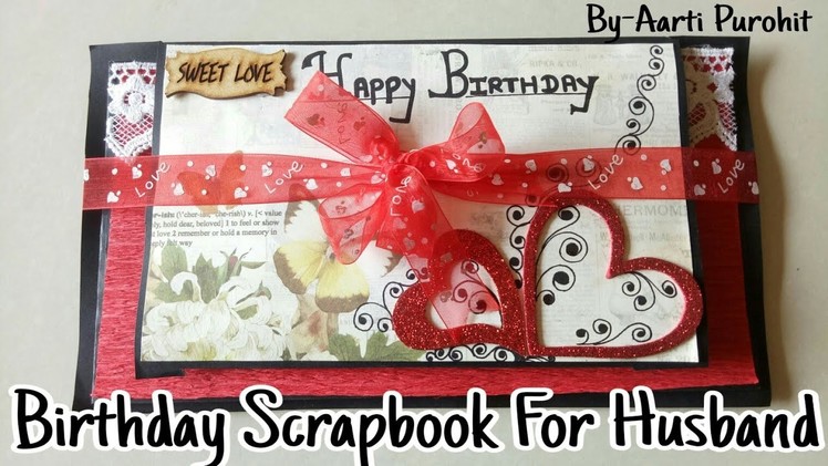 Birthday scrapbook for Husband || Happy Birthday Scrapbook for Hubby|| Best birthday scrapbook