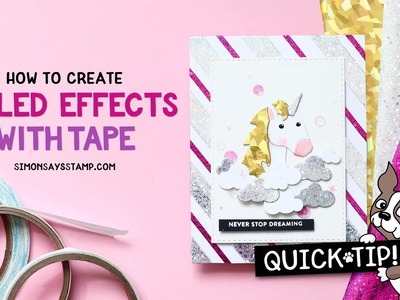 Cardmaking and Papercrafting How To's: Foiling with Tape