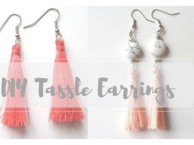 DIY Tassle Earrings | Earring Making Tutorial for Beginners