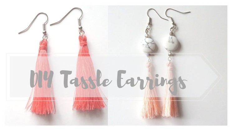 DIY Tassle Earrings | Earring Making Tutorial for Beginners