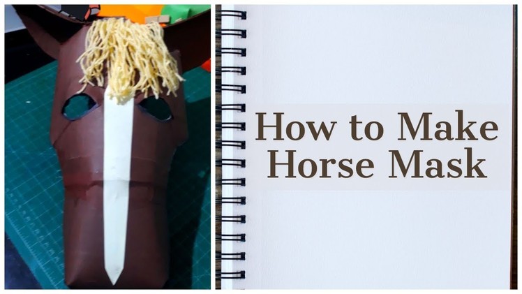 How to Make Easy Horse Mask With Steps