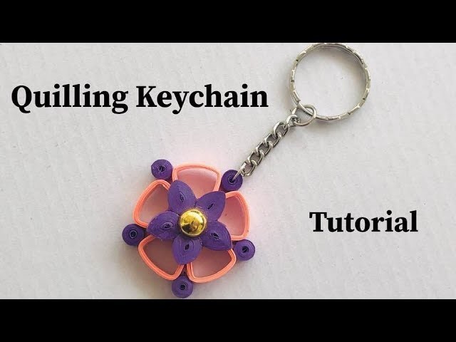 How To Make Quilling Keychain At Home | Quilling Keychain Tutorial