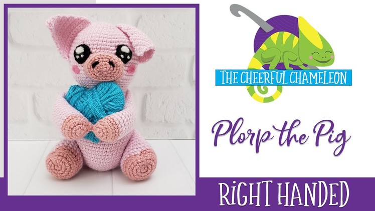 Plorp the Pig Amigurumi Crochet Pattern Right Handed