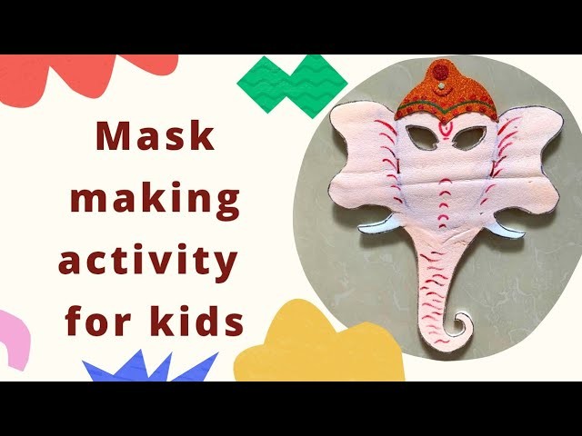 Easy Ganesha mask making for kids.activity for kids.diy.best out of waste