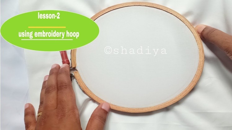 How to fix fabric in to the embroidery frame,hoop|hand embroidery for beginners