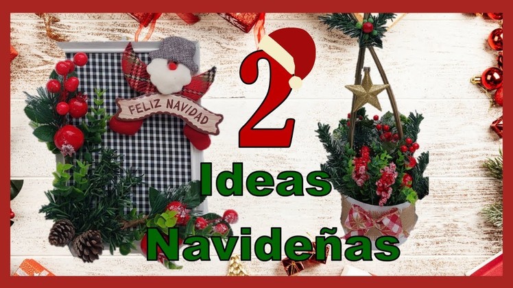 2 IDEAS NAVIDEÑAS CON RECICLAJE - Manualidades navideñas 2021 - 2 Christmas ideas with recycling