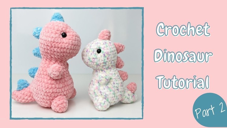 Easy Crochet Dinosaur T Rex (TikTok 2021) - Tutorial Part 2 | Free Amigurumi Animal Patten Beginner