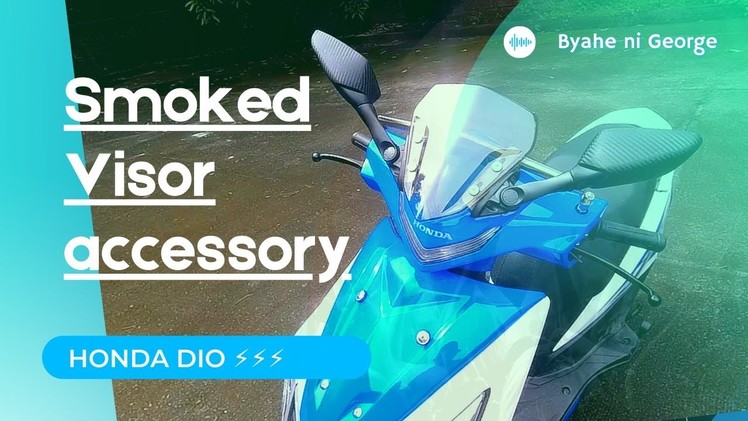 Honda Dio upgrade | DIY Visor w. bracket and side mirrors installation | #hondamotorcycles  #dio