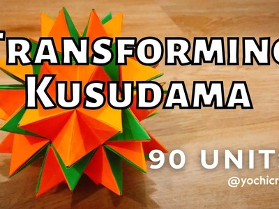 How To Make Origami Transforming Kusudama | Modular Origami Tutorial [YochiCraft]