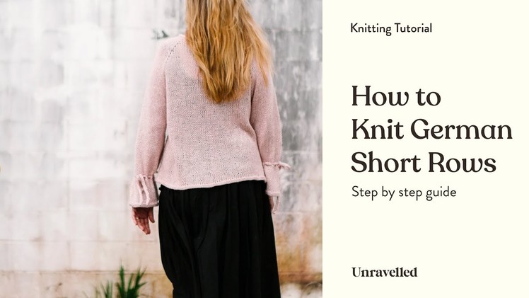 Knitting Tutorial - German Short Rows and Raglan Increases 01