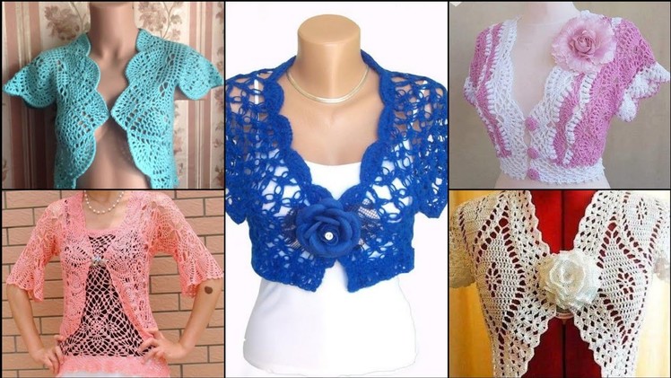 Super impressive and stylish crochet #Bolero designs#crochet #mini jacket designs
