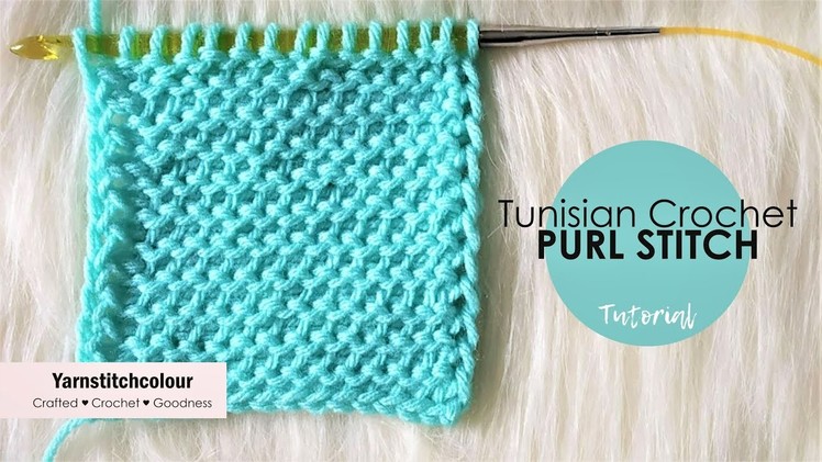 Tunisian crochet Purl Stitch I How to crochet I Stitch Tutorial I