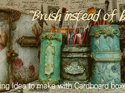 Amazing Idea to make with Cardboard boxes - "Brush instead of book"