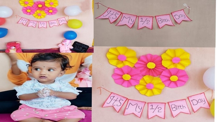 Baby half birthday celebration at home|Baby half birthday ideas|6th month birthday celebration ideas
