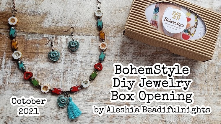 BohemStyle Diy Jewelry Box October 2021 Opening