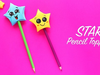 DIY Star Pencil Topper | DIY Pen Decor | Paper Pencil Toppers ⭐️