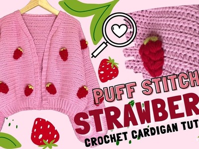 STRAWBERRY PUFF STITCH CROCHET CARDIGAN | Tutorial Bikin Cardigan Strawberry ala Pinterest