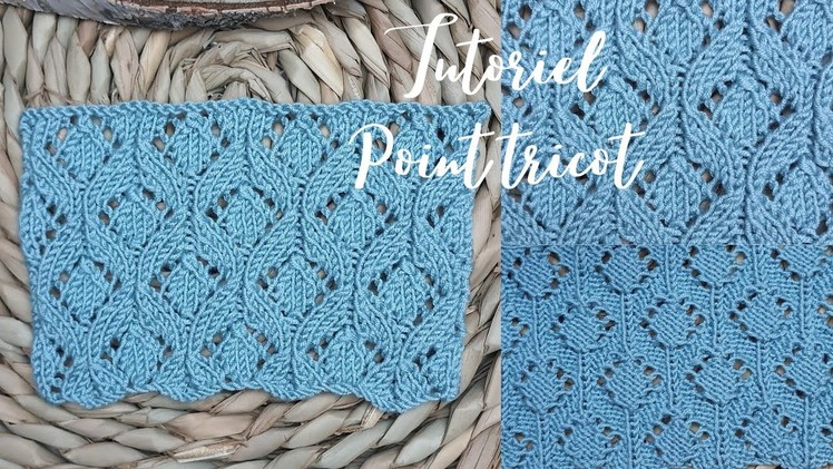 #194 Tutoriel Tricot: Point de Losanges Fantaisie. Knitting tutorial: Diamond stitch. Maïlane