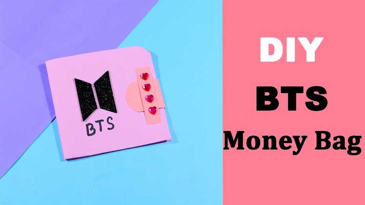 DIY BTS Paper Money Bag | Handmade BTS Paper Money Bag - BTS Paper Money Bag