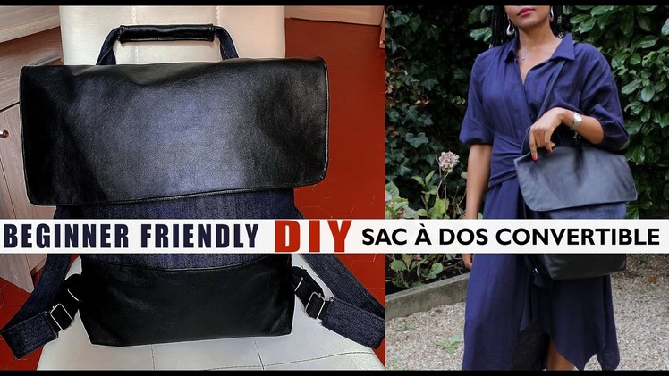 DIY Coudre un Sac à Dos Convertible. How to DIY a Convertible Back Pack